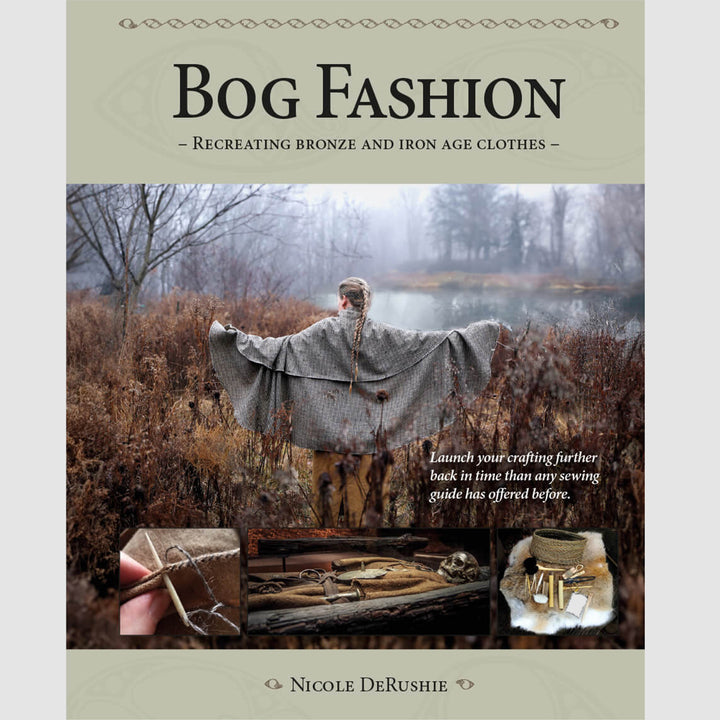 Bog Fashion - Recreating bronze and iron age clothes
