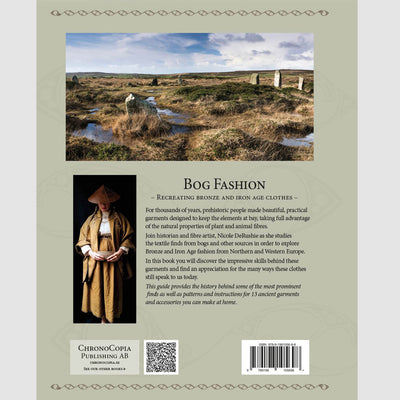 Bog Fashion - Recreating bronze and iron age clothes